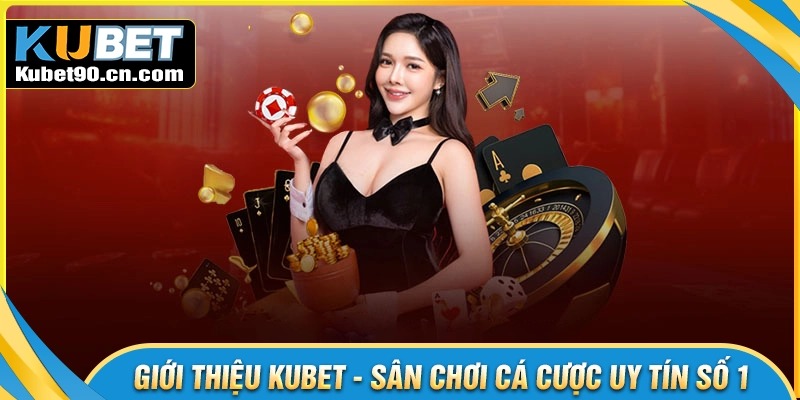 Giới thiệu Kubet - Chính sách bảo mật thông tin